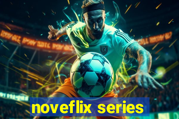 noveflix series